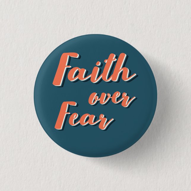 Faith over Fear Knapp (Framsida)