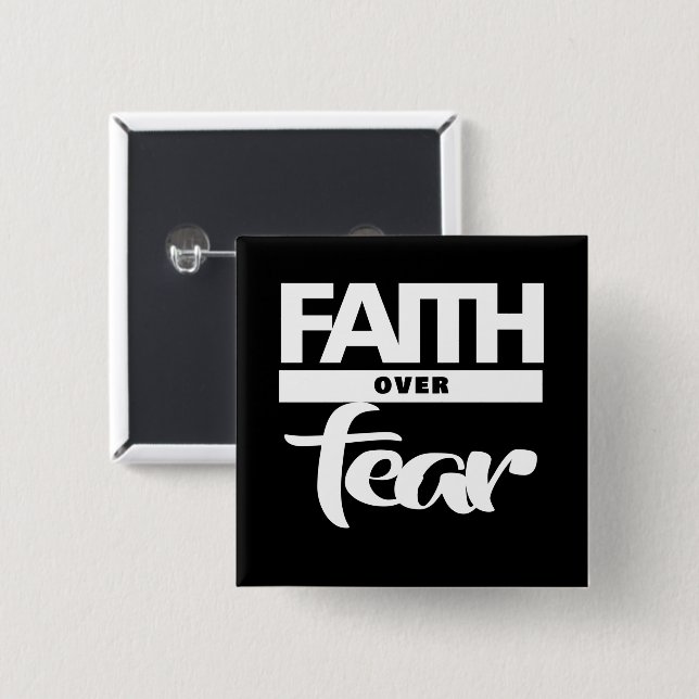 Faith over Fear Knapp (Framsida & baksida)