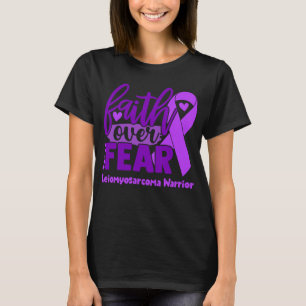 Faith over Fear Leiomyosarcoma Awareness T Shirt