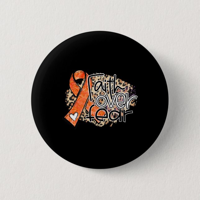 Faith over Fear Leopard Orange Ribbon Leukemia Awa Knapp (Framsida)