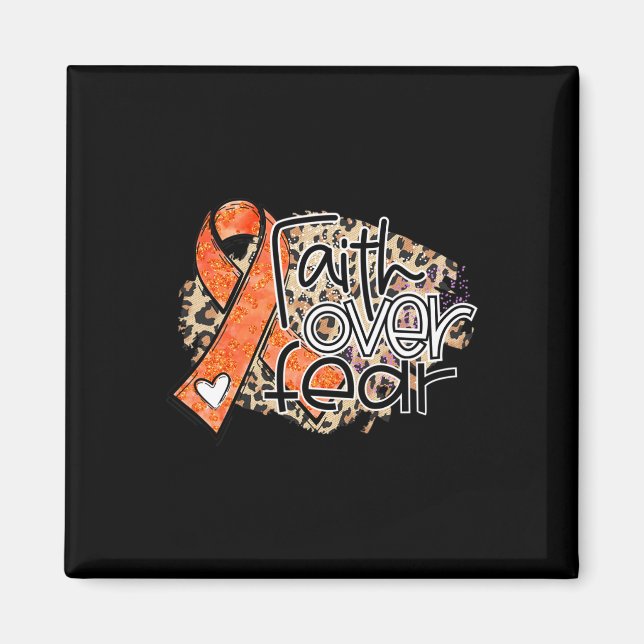 Faith over Fear Leopard Orange Ribbon Leukemia Awa Magnet (Framsidan)