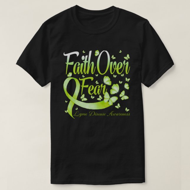 Faith over Fear Lyme Disease Awareness Butterfly T Shirt (Design framsida)