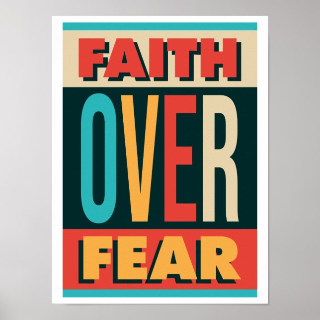 Faith over Fear-motivationen att säga Poster (Framsidan)