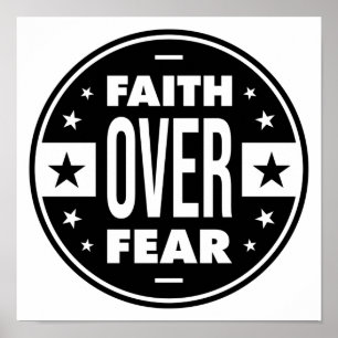 Faith over Fear, motiveringscitat Poster