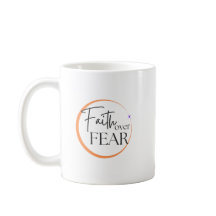 Faith over Fear Mugg - inspiration Christian Coff