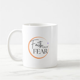 Faith over Fear Mugg - inspiration Christian Coff