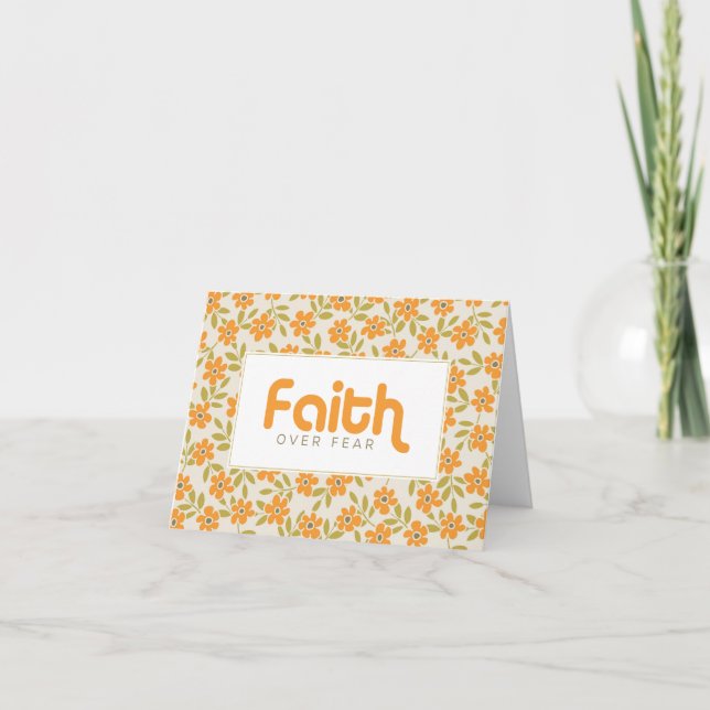 Faith over Fear Orange Blommigt Notecard Tack Kort (Framsida)