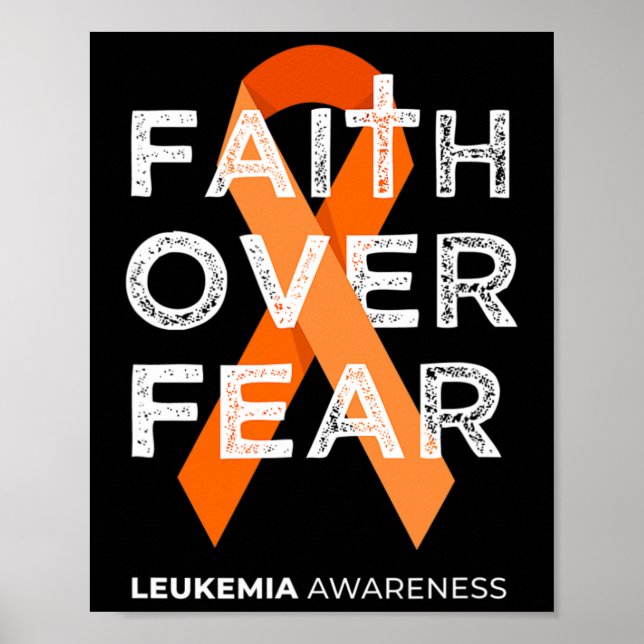 Faith over Fear Orange Ribbon Fight Leukemia Medve Poster (Framsidan)