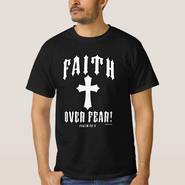 Faith over Fear Psalm 56:3 T Shirt (Framsida)