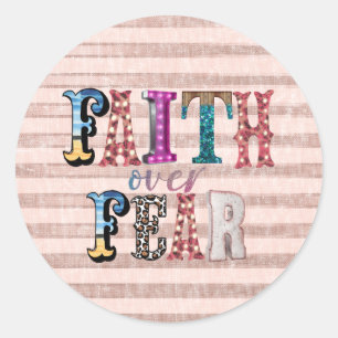 Faith over Fear Runt Klistermärke