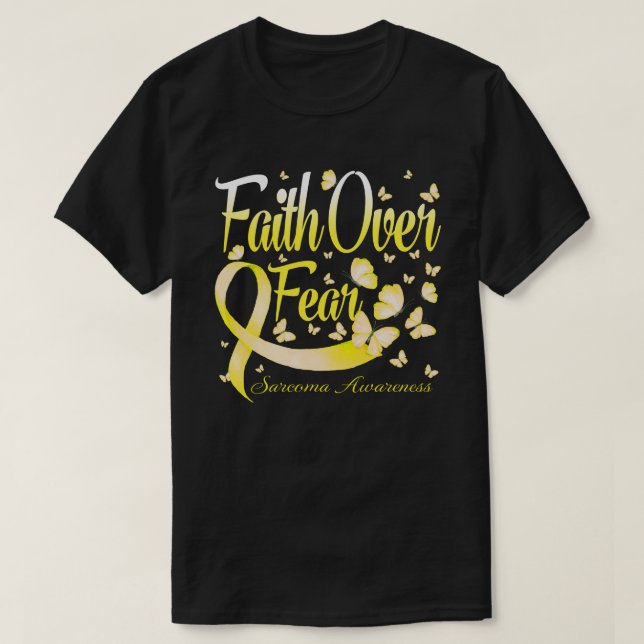 Faith over Fear Sarcoma Awareness Butterfly T Shirt (Design framsida)