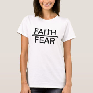 Faith Over Fear Shirt T Shirt