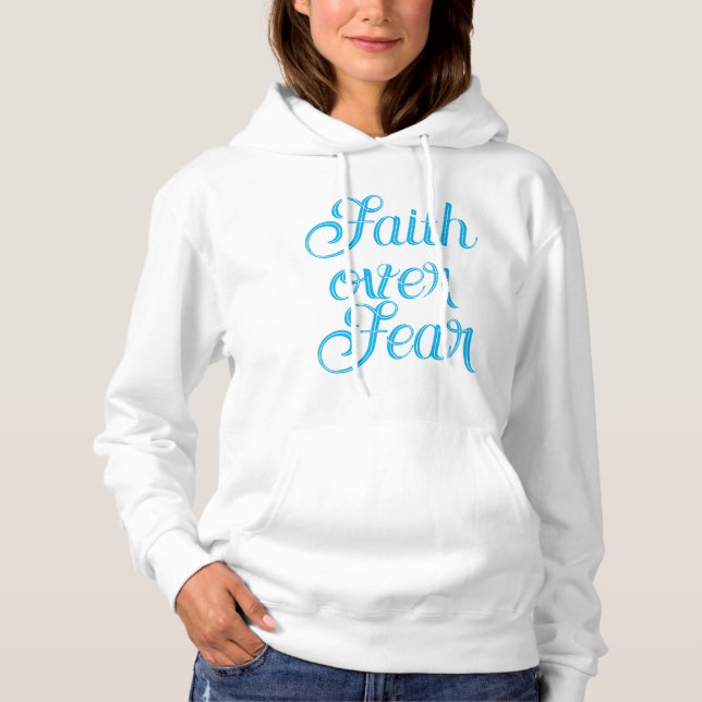 Faith over Fear T Shirt (Framsida)