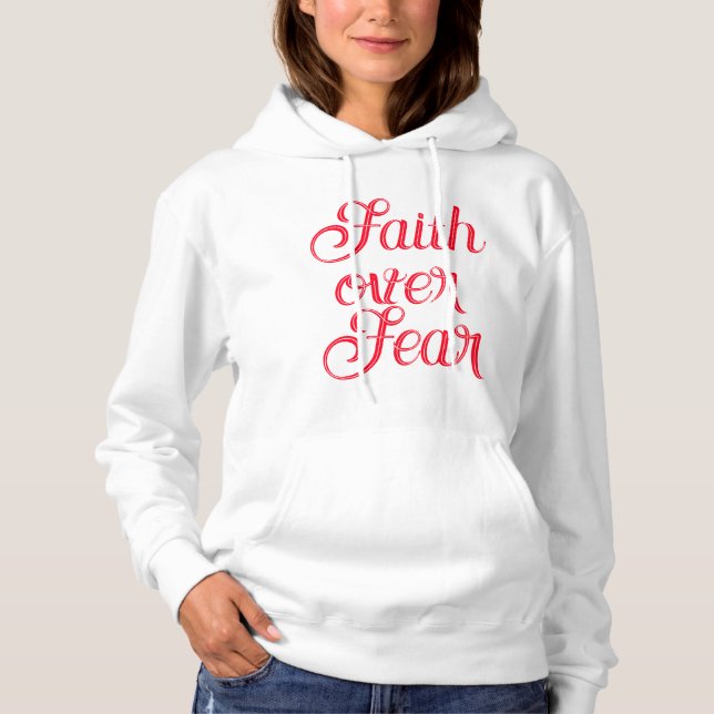 Faith over Fear T Shirt (Framsida)