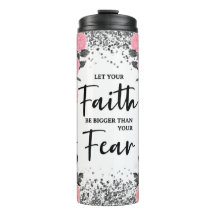 Faith over Fear Thermal Tumbler