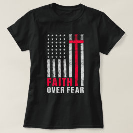 Faith over Fear Typography American Flagga T Shirt