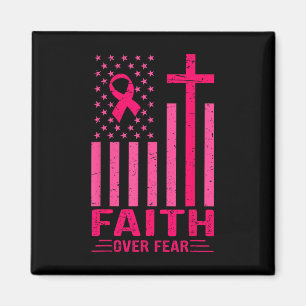Faith over Fear USA flagga Rosa Ribbon Breast Canc Magnet