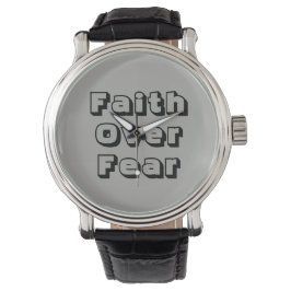Faith over Fear Watch Armbandsur