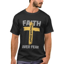 Faith Over Feat Jesus T-Shirt