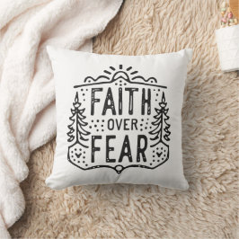 Faith över rädslan kudde