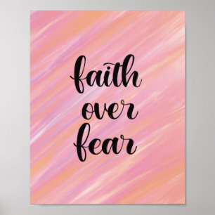 Faith över rädslan poster
