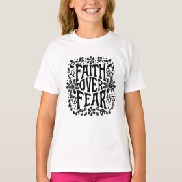 Faith over skräckvälde Christian T Shirt
