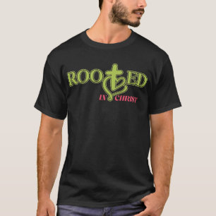 Faith Påstående Shirt Rooted in Jesus T