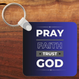 Faith, Pray, Trust God Keychain Nyckelring