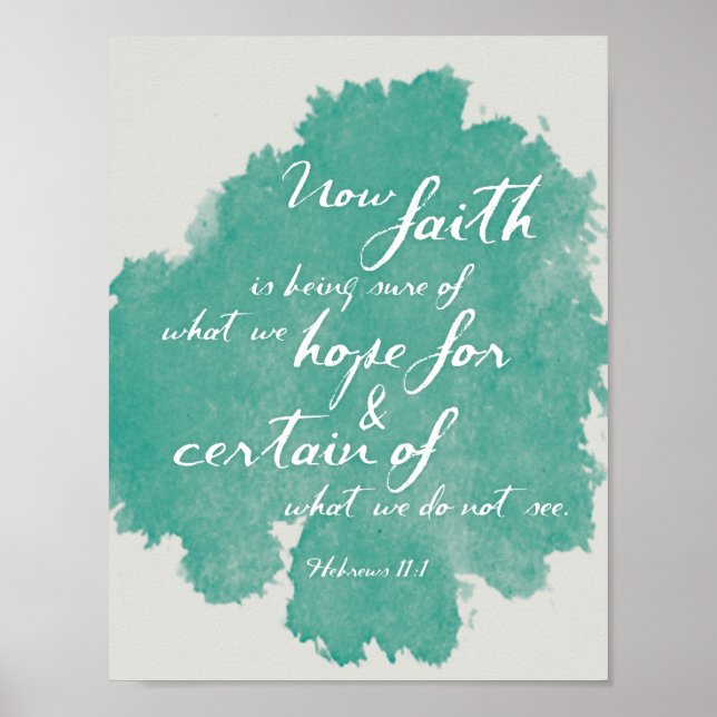 Faith Quote Art, Faith Scripture Art Hebrews 11:1 Poster (Framsidan)
