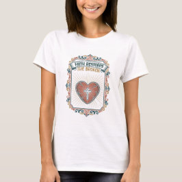 "Faith Restores The Broken" Healing Heart Emblem T Shirt