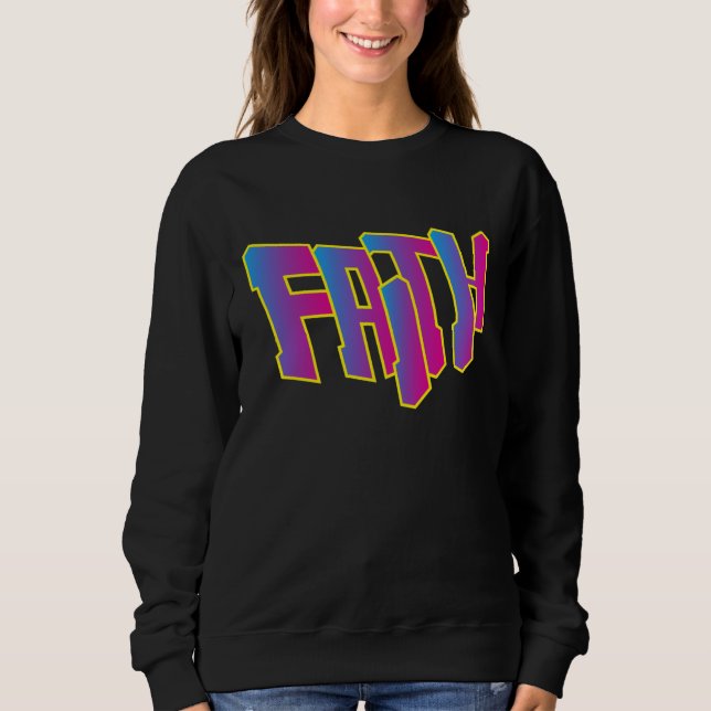 Faith Sweatshirtss for Women T Shirt (Framsida)