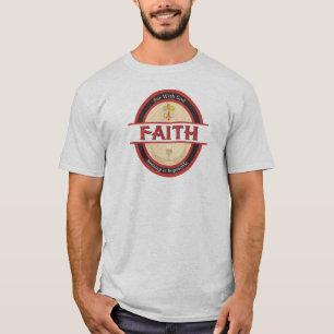 Faith T Shirt