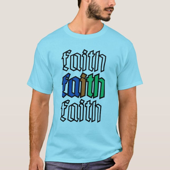 FAITH T-shirt (Framsida)