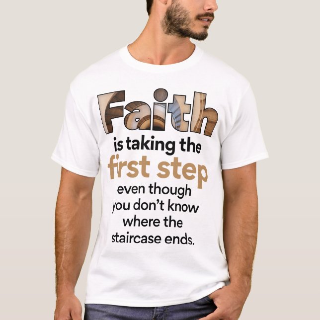 "Faith tar första steget.." Grafik (1.B) T Shirt (Framsida)