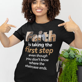 "Faith tar första steget.." Grafik (1 W) T Shirt