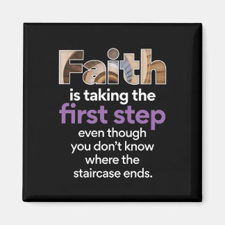 "Faith tar första steget.." Grafik (3 W) Magnet