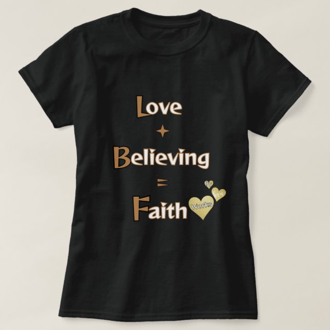 Faith, troende, Kärlek T Shirt (Design framsida)