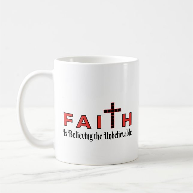 "Faith tror på det otroliga" kaffet Mugg (Vänster)