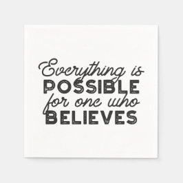 Faith Unbunound - "Allt är möjligt" citat Pappersservett