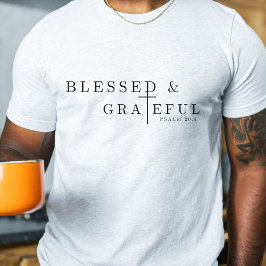 Faith Unisex T-shirt, Blested and Faithful Shirt T