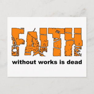 Faith utan arbete är död. James 2:26 Vykort