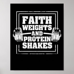 Faith Weights och Protein Shakes Funny Fitness Poster