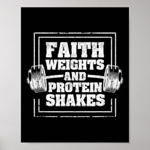 Faith Weights och Protein Shakes Funny Gym Workout Poster