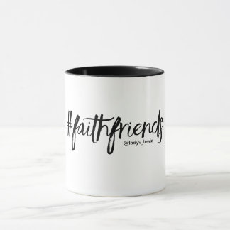 #faithfriendskaffemugg mugg