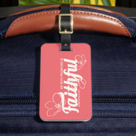 Faithful: Luggage Tag Bagagebricka