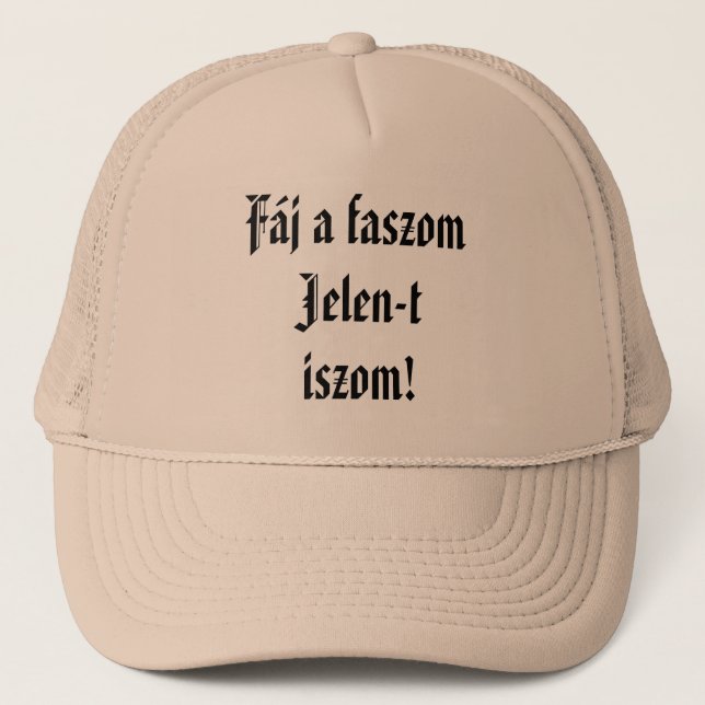 Fáj a faszom Jelen-t iszom barna mici Keps (Framsida)