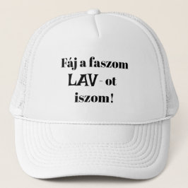 Fáj a faszom LAV-ot iszom! fehér mici! Keps