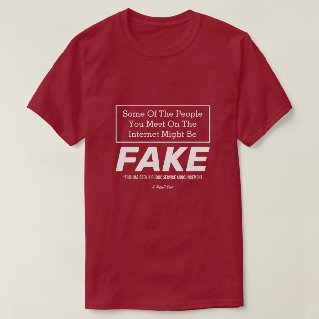 Fake - A MisterP Shirt T Shirt (Design framsida)
