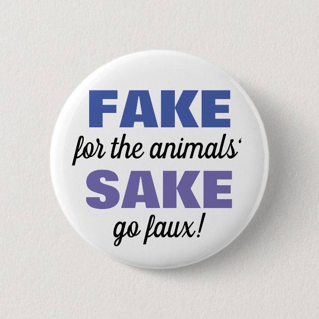 Fake for the animals's Sake! Knapp (Framsida)