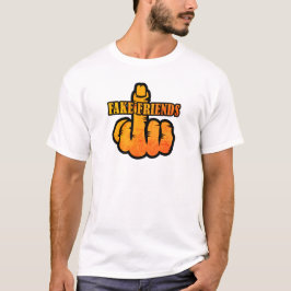 Fake Friends T Shirt